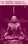 Acid Mother's Temple & The Melting Paraiso U.F.O. (Cassette)
